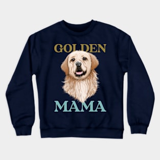 Golden mama golden retriever mom Crewneck Sweatshirt